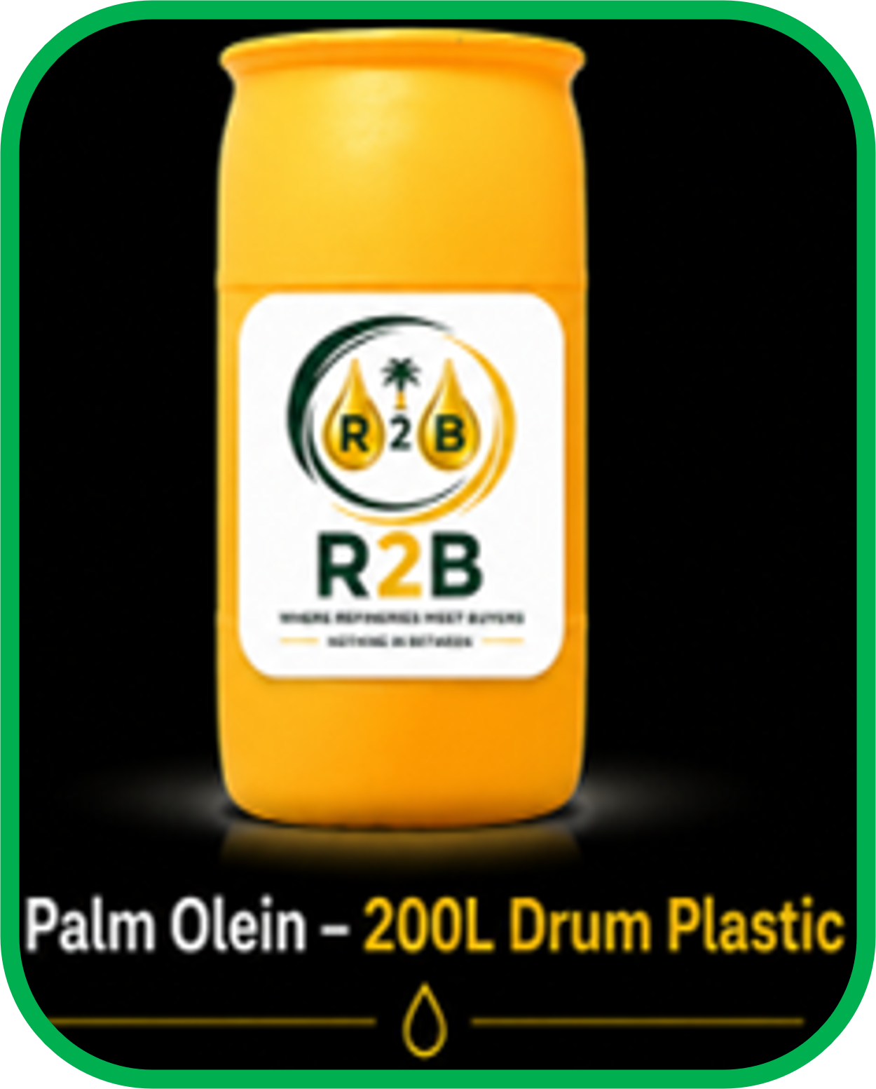 Palm Olein — 200L Drum Plastic