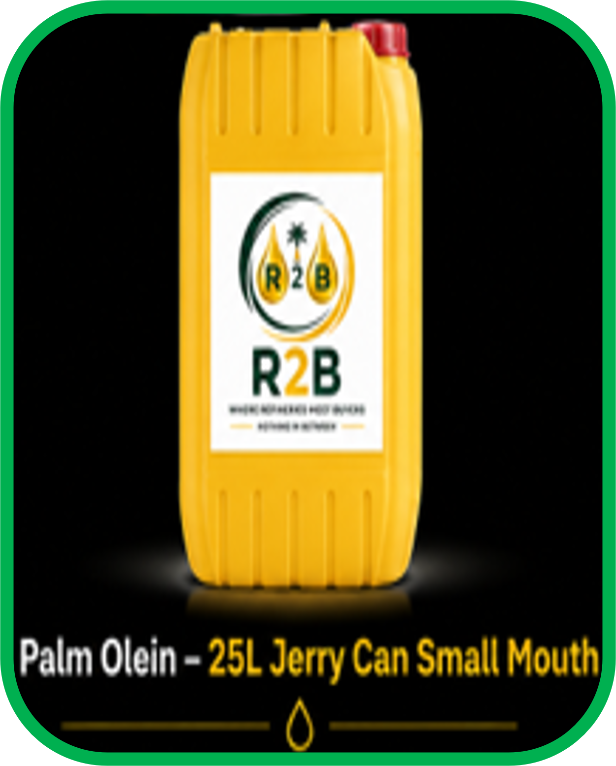 Palm Olein — 25L Jerry Can Small Mouth